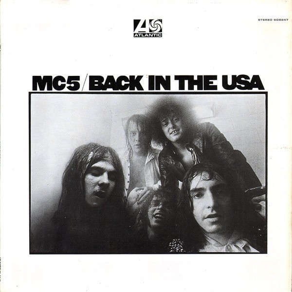 MC5 – Back In The USA (LP) (Mint (M)) – 4210980252