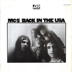MC5 – Back In The USA (LP) (Mint (M)) – 4210980252