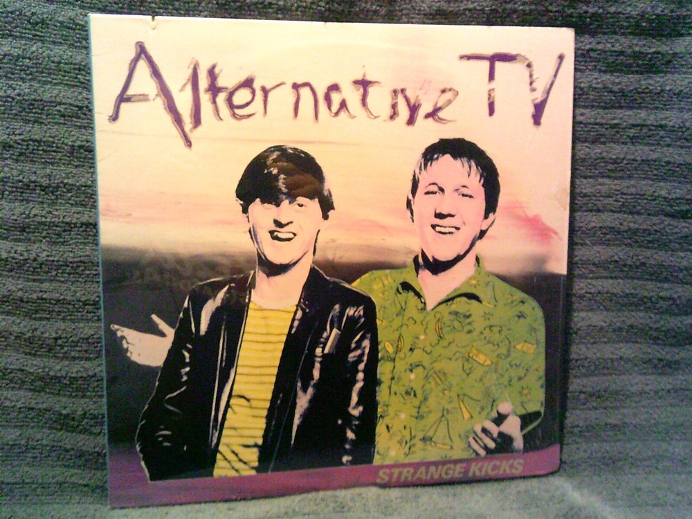 ALTERNATIVE TV – STRANGE KICKS – CUT OUT – 1981 LP – I.R.S. 70023