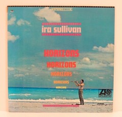 Ira Sullivan – Horizons LP 1967 Atlantic – SD 1476 Stereo, Modal Jazz, Bop NM/EX