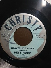 PETE MANN Heavenly Father / So Help My Heart 👂NOISY HEAR🎵 45RPM Record