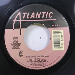 90’S 45 Collective Soul – Smashing Young Man / The World I Know On Atlantic