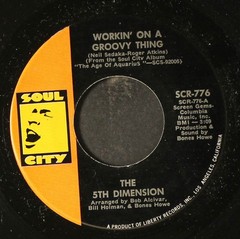 FIFTH DIMENSION: workin’ on a groovy thing / broken wing bird SOUL CITY 7″