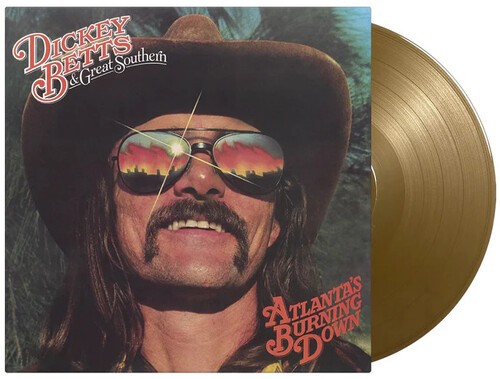 Dickey Betts & Great – Atlanta’s Burning Down – Limited 180-Gram Gold Colored Vi