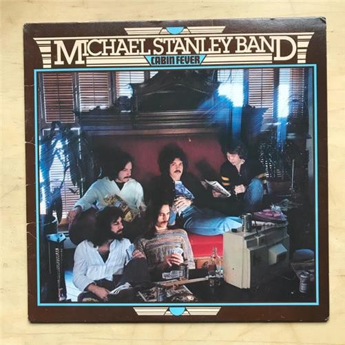 MICHAEL STANLEY BAND CABIN FEVER LP 1978 WITH INNER SLEEVE USA