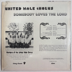 United Male Chorus – Somebody Loves The Lord LP, 1970’s Private Press Gospel, NM