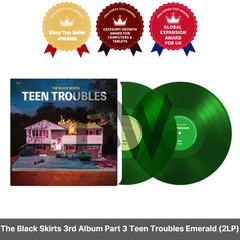 The Black Skirts 3rd Album Part 3 Teen Troubles Emerald Green Transparent (2Lp)