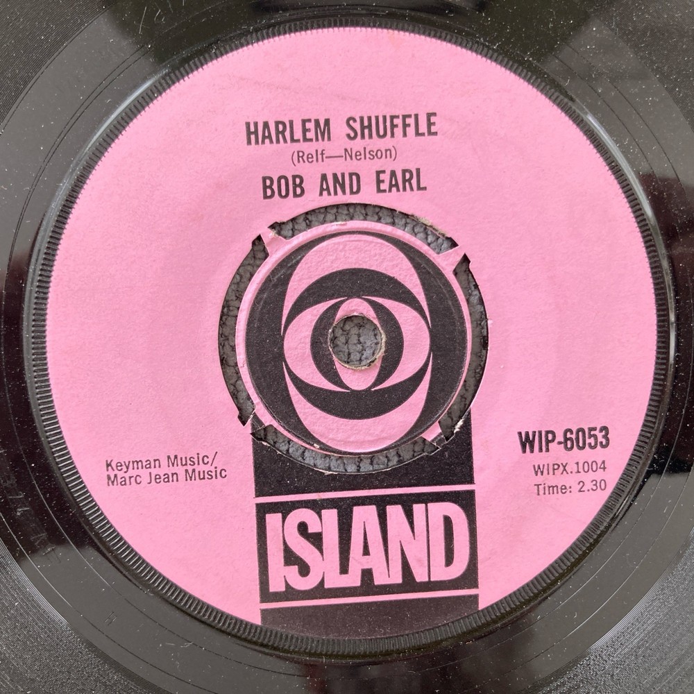 Bob and Earl – Harlem Shuffle – UK 7” vinyl – Island Black Block Label – VG/VG+