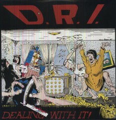 D.R.I. – Dealing with It [New Vinyl LP]