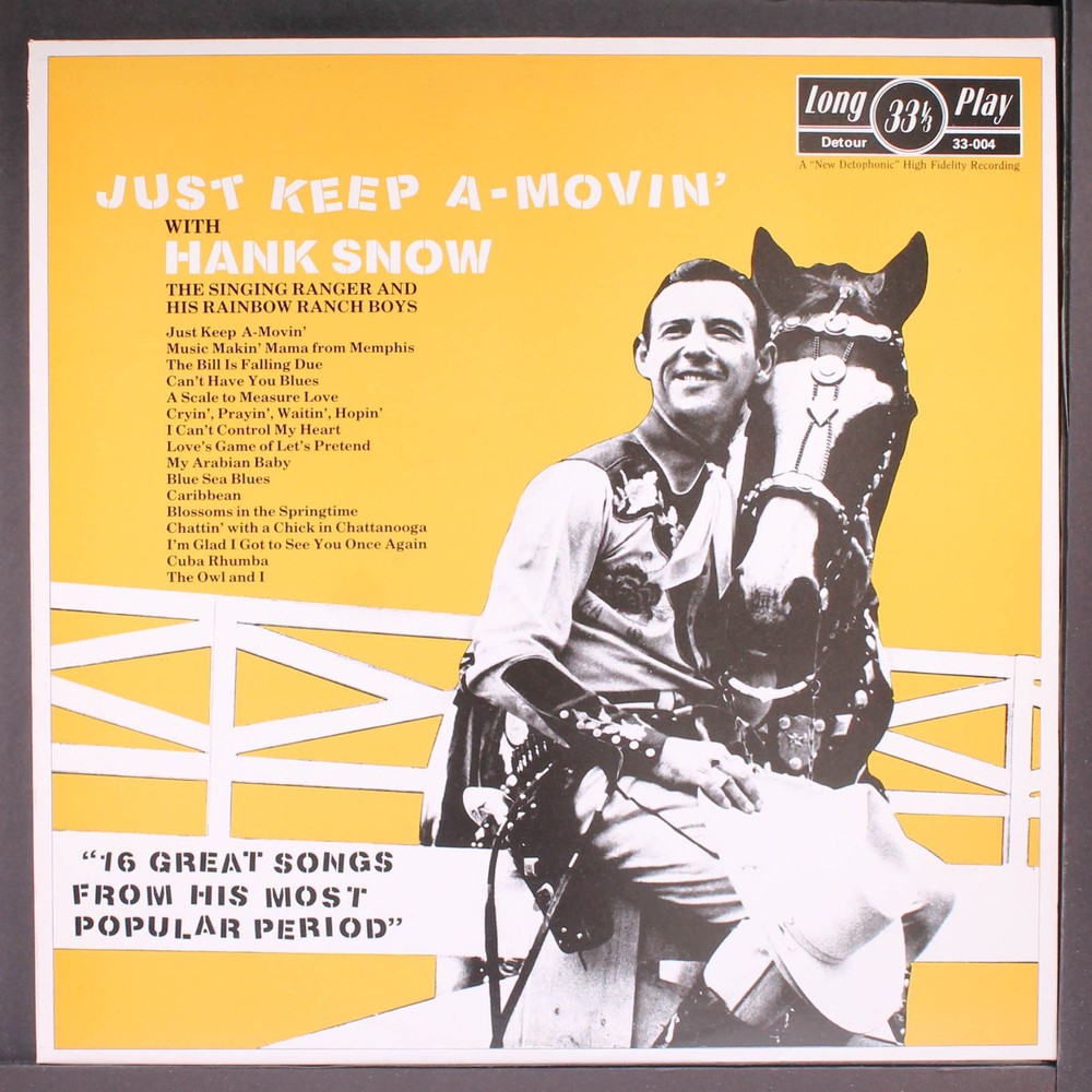 HANK SNOW: just keep a-movin’ DETOUR 12″ LP 33 RPM United Kingdom