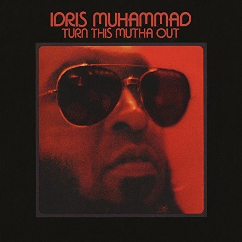 Idris Muhammad – Turn This Mutha Out [New Vinyl LP] UK – Import