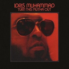 Idris Muhammad – Turn This Mutha Out [New Vinyl LP] UK – Import