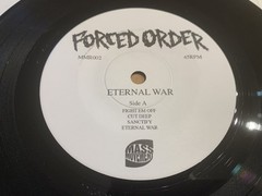 FORCED ORDER Eternal War 7″ Vinyl 1st Press-Fury Minority Unit Twitching Tongues