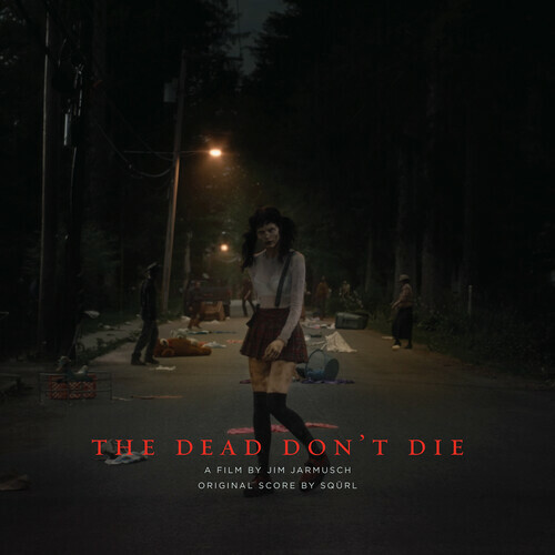 The Dead Don’t Die (Original Score), New Music
