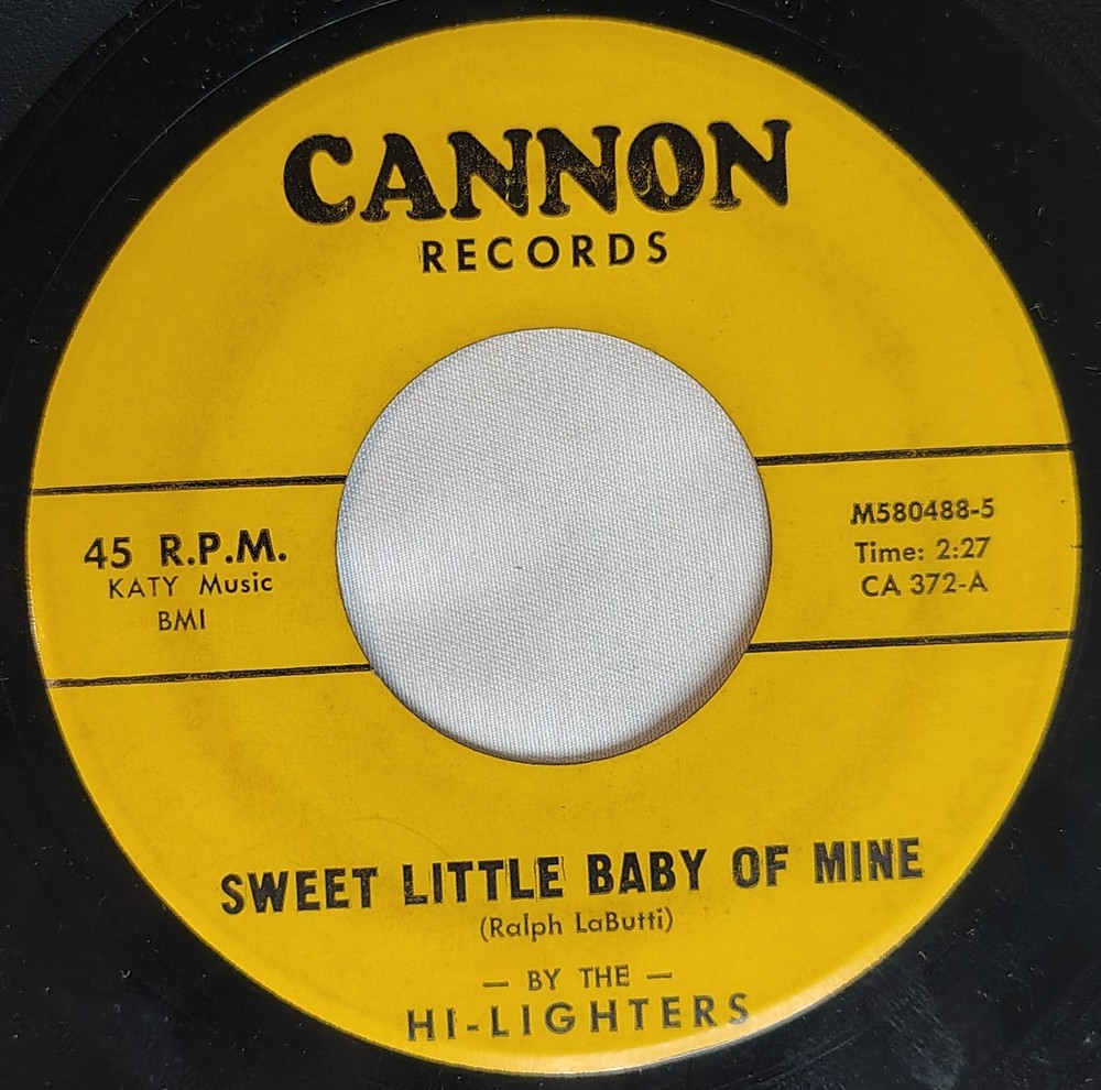 1950s DOO WOP HEAR The Hi-Lighters SWEET BABY OF MINE – MI AMOR 1959 Cannon VG+