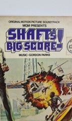 Shaft’s Big Score Vinyl The Original Motion Picture Soundtrack By Gordon Parks