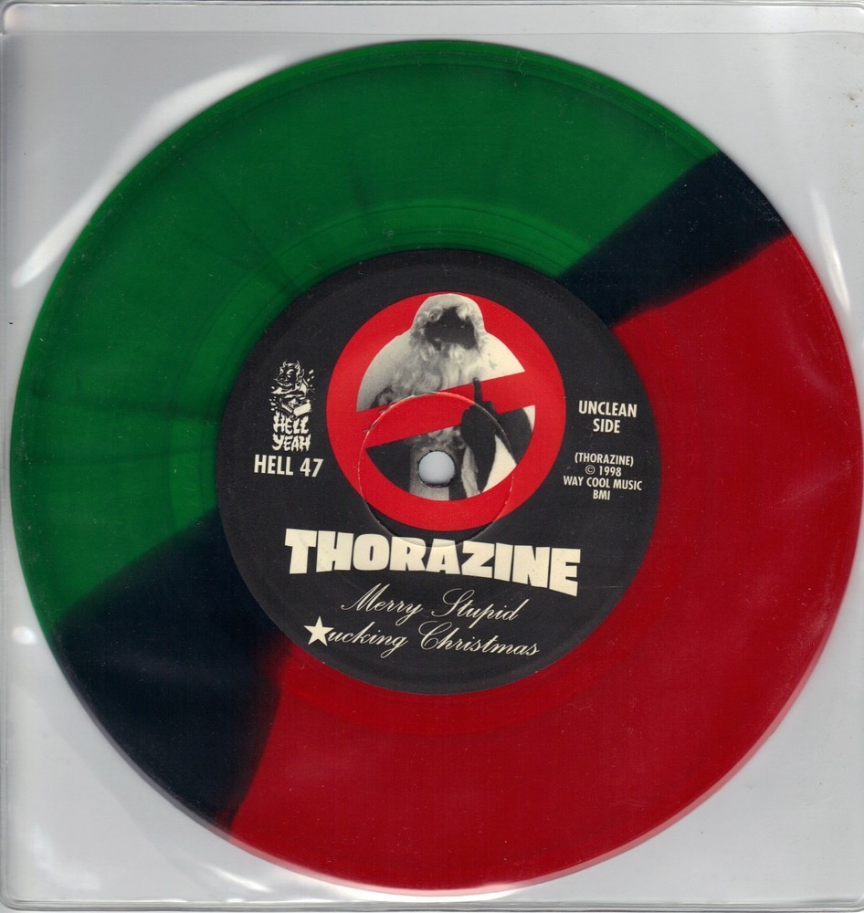 Thorazine – Merry Stupid Christmas – Hell Yeah 7 Inch COLORED Vinyl Record NEW