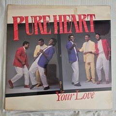 Pure Heart Your Love Vinyl LP Album Sealed 1989 Fortress Records Rare Gospel