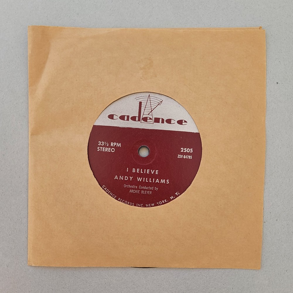 Cadence Records- Andy Williams – You’ll Never Walk Alone / I Believe – 33-1/3RPM