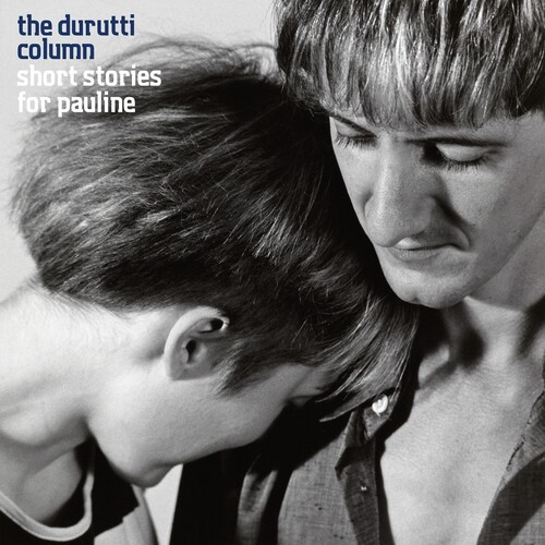 The Durutti Column – Short Stories for Pauline [New Vinyl LP] Ltd Ed, 180 Gram,