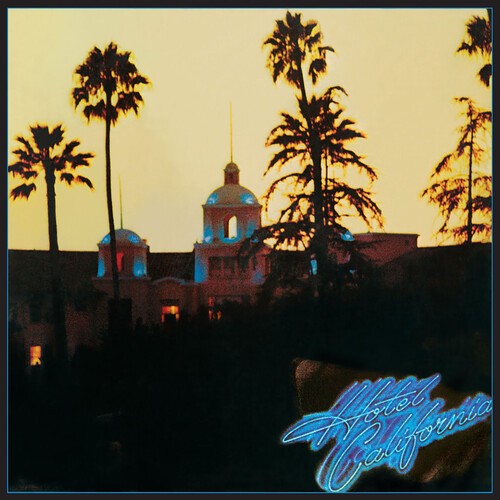 The Eagles – Hotel California [New Vinyl LP] 180 Gram