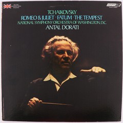 Tchaikovsky, Dorati – Romeo & Juliet / Fatum / The Tempest 1975 LP Record CS6891