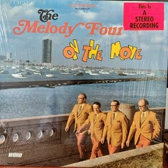 The Melody Four On The Move Gospel Music LP RECORD ALBUM