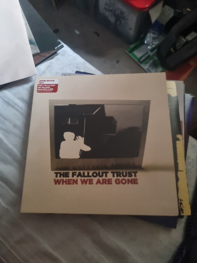 The Fallout Trust ‎– When We Are Gone 7″ Limited Edition Vinyl NM 1/2