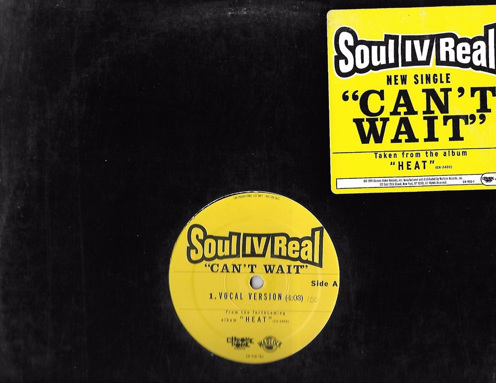SOUL 4 REAL-CHROME DOME RECORDS-CANT WAIT SINGLE -EX CONDITION-PROMO RECORD