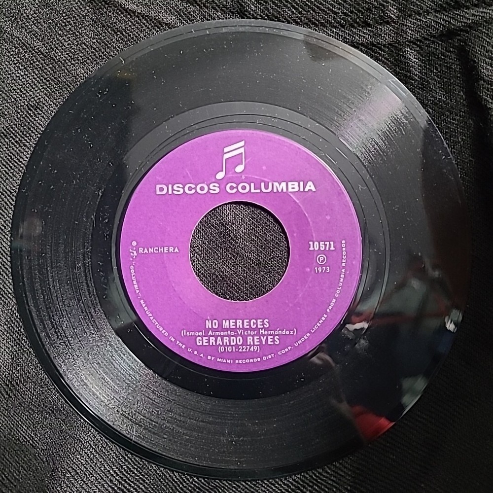 GERARDO REYES NO MERECES 7IN SINGLE VG CONDITION Early Pressing!