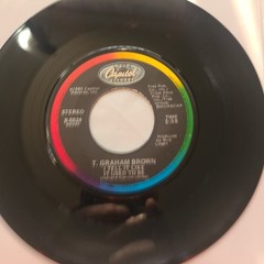 T. Graham Brown ~ Quittin’ Time/ I Tell It Like It Used To Be ~ 45 RPM Record
