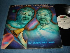Little Joe, Johnny, La Familia – No Quiero Mas Amar LP Latin 1983 Mexico press