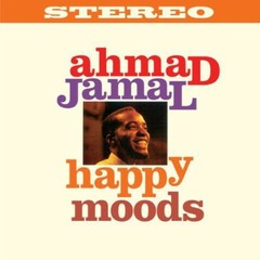 Happy Moods by Jamal, Ahmad (Record, 2014)