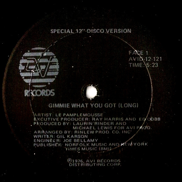 LE PAMPLEMOUSSE Gimmie What You Got 1976 Funk Soul AVI Records AVID-12-12 (DJ)