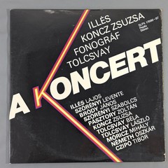 Illés Koncz Zsuzsa Fonográf A Koncert 1981 Pepita SLPX 17686-87 Vinyl 2LP EX/VG+