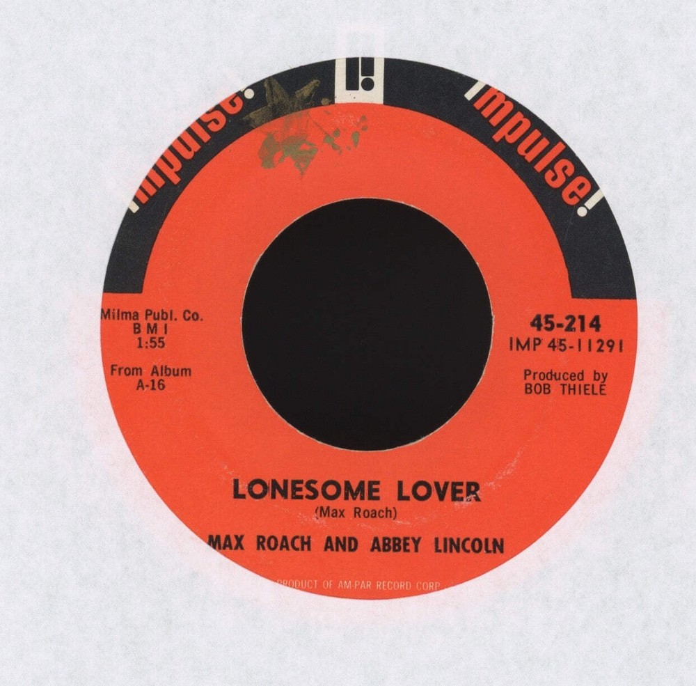 Max Roach / Abbey Lincoln – Lonesome Lover on Impulse Spiritual Jazz 45