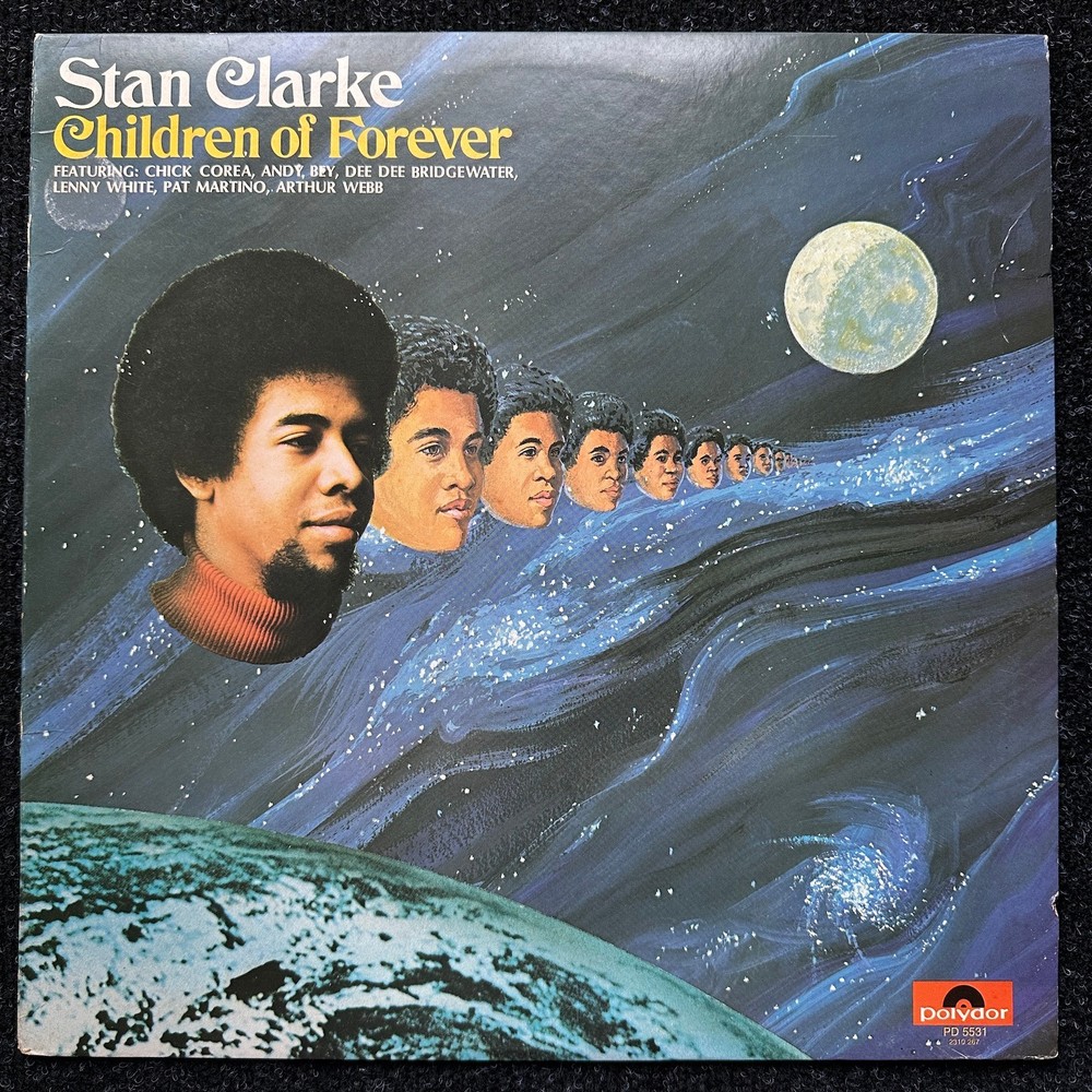 Stanley Clarke Children Of Forever Vinyl LP 1973 Polydor Records Jazz Fusion