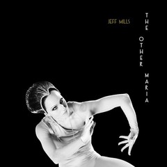 Jeff Mills – The Other Maria