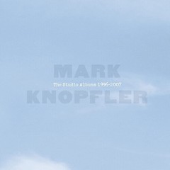 Mark Knopfler – The Studio Albums 1996-2007 (11LP Vinyl Box) [New Vinyl LP] Over