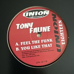 Tony Faline – Feel The Funk 12″ Union Records 2000 Vinyl Electronic