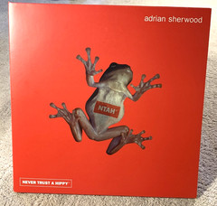 Adrian Sherwood, “Never Trust A Hippy,” 2003 EU Double Vinyl, Ultrasonic, MINT!