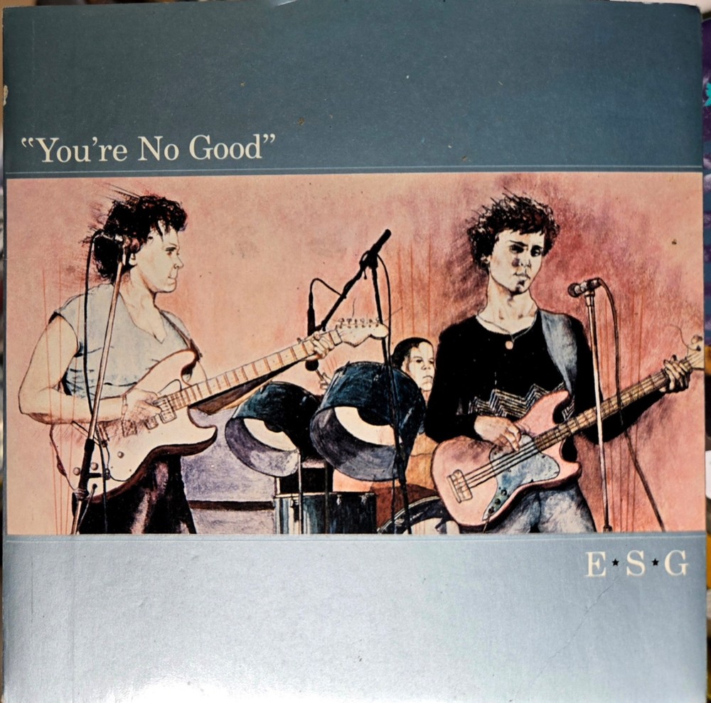E.S.G. 7” You’re No Good – Factory FAC 34 Import Never Played!