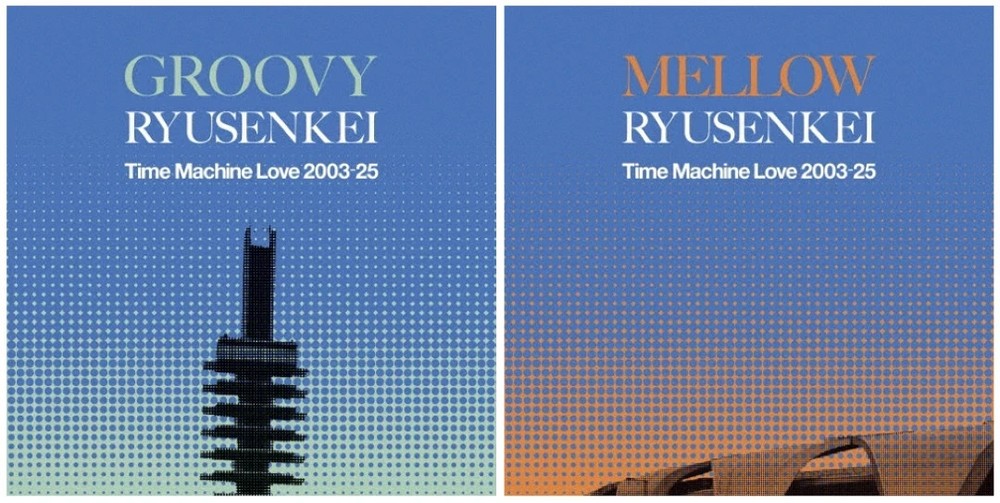 Ryusenkei 2LP Time Machine Love 2003-25 GROOVY & MELLOW Best Album Vynil Record
