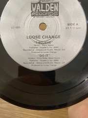 LOOSE CHANGE I Believe EP 45 WALDEN Macon, GEORGIA Southern Rock AOR Private EX*