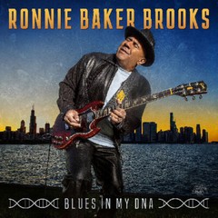 Blues in My D N A by Baker Brooks, Ronnie (Record, 2024)