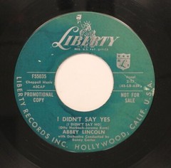 Abbey Lincoln – Promo 45 – A Lonesome Cup Of Coffee / I Didn’T Say Yes (I Didn’