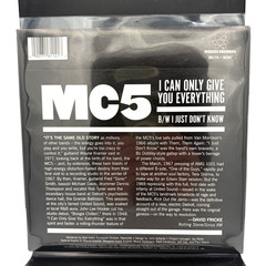 MC5 I Can Only Give You Everything / I Just Don’t Know 7” RSD 2018