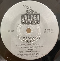 LOOSE CHANGE I Believe EP 45 WALDEN Macon, GEORGIA Southern Rock AOR Private EX*