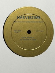 Harvestime Broadcast Sermons /Music United Pentecostal Church – Rev. N A. Urshan