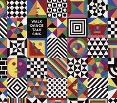 WALK DANCE TALK SING NEW VINYL